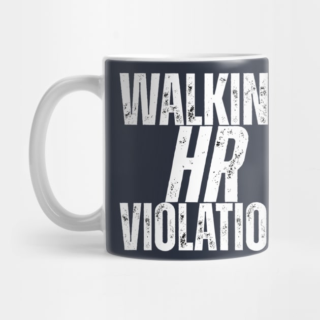 Walking HR Violation by ohyeahh